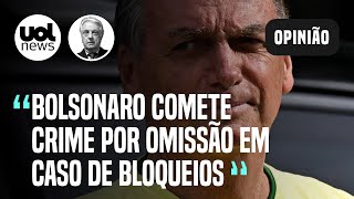 Por omissão Bolsonaro comete novo crime de responsabilidade em bloqueios de rodovias  Maierovitch [upl. by Sven]