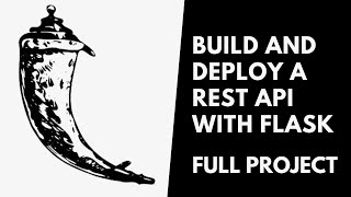 Build And Deploy A Rest API With Flask FULL PROJECT [upl. by Neerhtak40]