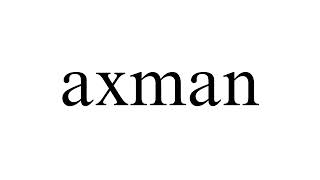 The Definition of Axman [upl. by Ramad153]