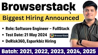 Browserstack Biggest Hiring Announced  Test Date 21 May  Other Companies Hiring  20212025 Batch [upl. by Keely496]