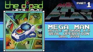 quotPreschool Dropoutquot  PART 1  Mega Man Battle Network 45 Real Operation [upl. by Mulcahy]