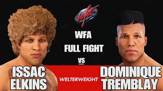 Issac Elkins vs Dominique Tremblay  WFA Chicago Full Fight [upl. by Callum]