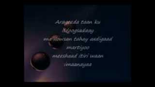 aziza jarmal iyo somali song axaadi by lyrics [upl. by Stambaugh]