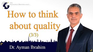 How to think about quality process Effectiveness amp efficiency Quality Science  Dr Ayman Ibrahim [upl. by Ulrikaumeko312]