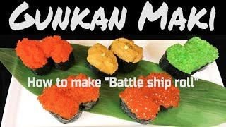 Gunkan MakiBattle ship roll 米国発・軍艦巻きの作り方 [upl. by Aicilef]