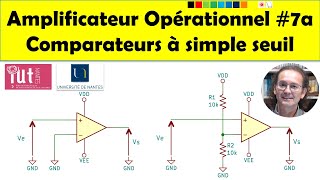 Cours délectronique  Amplificateur opérationnel 7a Comparateurs simples [upl. by Neff]