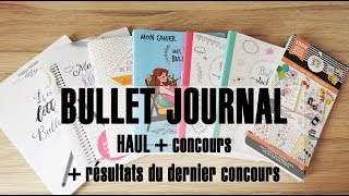 Bullet journal  HAUL  concours  résultats du derniers concours [upl. by Lalita]