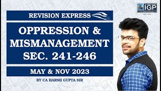 REVISION EXPRESS  OPPRESSION amp MISMANAGEMENT SEC 241246  FOR MAY amp NOV 2023 [upl. by Ecahc]