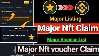 Major NFT Voucher Claim  Major listing Date Bangla  Major Binance List  New Update Major [upl. by Auvil219]