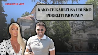 Kako će Jelena KARLEUŠA i Duško TOŠIĆ Podeliti MILIONSKU Imovinu [upl. by Ylrrad]