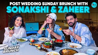 Kamiya Invites Sonakshi amp Zaheer For A PostWedding Sunday Brunch  Sunday Brunch EP 154 CurlyTales [upl. by Earased]