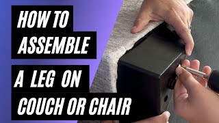 How To Assemble a Leg on a Couch for Ashley HomeStore Berkshire Hathaway Big Lots amp Rooms to Go [upl. by Syla]