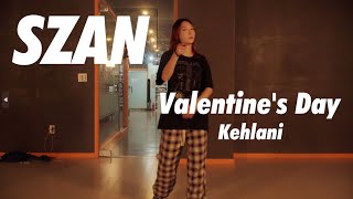 Kehlani  Valentines Day  Szan Choreography [upl. by Odelle]