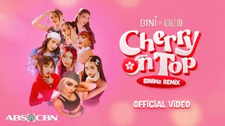 BINI  Cherry On Top BiniMo Remix feat AGNEZ MO Official Video [upl. by Sheri]