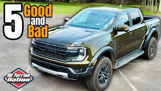 5 Good and Bad  2024 Ford Ranger Raptor [upl. by Pinchas90]