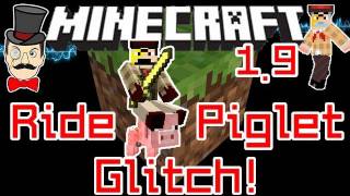 Minecraft 19 RIDE BABY PIG Glitch  Saddle Up a Piglet [upl. by Enamrej]