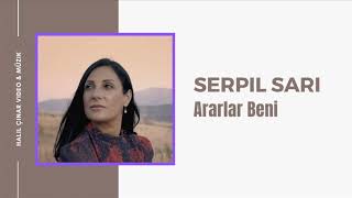 Serpil Sarı  Ararlar Beni 2020 [upl. by Cioffred]