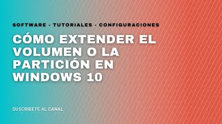 ✅ Cómo Asignar más Espacio a una Partición del Disco Duro en Windows 10  Cómo extender el volumen ❓ [upl. by Audrye]