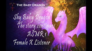 Shy Baby Dragon the story continues ASMR 1 [upl. by Ahsiei287]