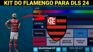 Kit do Flamengo para Dream League Soccer 2024 [upl. by Niwde]