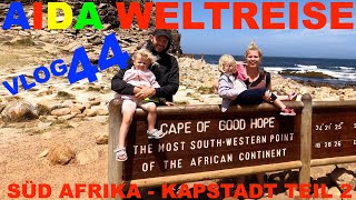 Aida Weltreise VLOG 044  Süd Afrika  Kapstadt Tag 2  Kap der guten Hoffnung [upl. by Norval238]