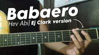 GinsampMelodies ft Hev Abi quotbabaeroquot  Ej Clarks cover 5 EASY Chords in whole song [upl. by Aira]