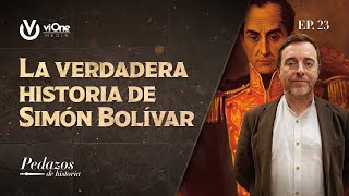 Mitos y verdades de Simón Bolívar [upl. by Eltsyrk313]