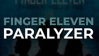 Finger Eleven  Paralyzer Official Audio [upl. by Eissel]