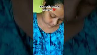 PULAO WITH HASHER MANGSHO❤👀minivlog recipes bengali [upl. by Patin917]