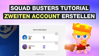 Squad Busters zweiten Account erstellen amp wechseln – So klappt es mit dem Zweitaccount – Testventure [upl. by Magena]