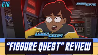 Star Trek Lower Decks  Season 5 Episode 9 quotFissure Questquot Review  recap [upl. by Avehstab]