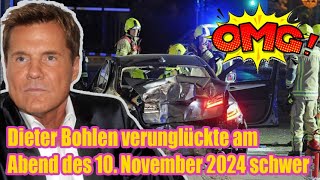 Dieter Bohlen verunglückte am Abend des 10 November 2024 schwer [upl. by Henrique172]