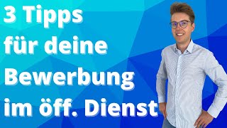 3 Tipps für deine Bewerbung im öffentlichen Dienst  Für den Einstieg in jede Behörde [upl. by Refiffej219]