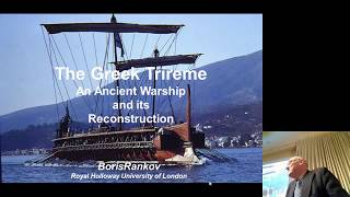 quotThe Greek Trireme an ancient warship and its reconstructionquot by Professor Boris Rankov [upl. by Akahs601]