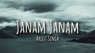 Janam JanamLyrics  Arijit Singh [upl. by Acinonrev]