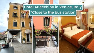 Best location Hotel Arlecchino in Venice Italy Close to bus station  hotel review [upl. by Assilaj]