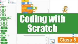 Coding with Scratch  Introduction to Scratch Programming  Computer Class 5 [upl. by Anelis]