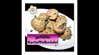 gefüllte Kartoffelknödel ♥ gesunde Variante ♥ schnell gemacht [upl. by Nwavahs202]