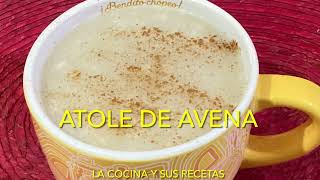 Deliciosa receta de ATOLE DE AVENA SIN LECHE Solo 3 Ingredientes [upl. by Gentes]