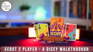 Scout 2 Player Variant  A Dicey Walkthrough [upl. by Rebel224]