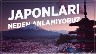 Japonları Neden Anlamıyoruz [upl. by Gar536]