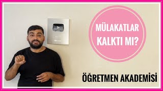 MÜLAKATLAR KALKTI  ÖĞRETMEN AKADEMİSİ KAÇ YIL ÖĞRETMENLİK MESLEK KANUNU ÖĞRETMEN ATAMASI [upl. by Tannie394]