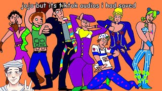 JOJO EXCEPTS ITS RANDOM TIKTOK AUDIOS I HAD SAVED [upl. by Merete]