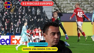 🤬NUEVO RIDÍCULO DEL BARÇA QUE PIERDE 32 CONTRA EL TEMIDO AMBERES XAVI ES LA PERDICIÓN DEL CLUB ❌ [upl. by Ottilie]