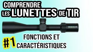 Les lunettes de visée expliquées connaitre et comprendre leurs caractéristiques [upl. by Esinrahs]