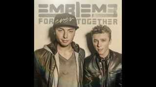 Emblem3  Forever Together Official Audio [upl. by Buck]