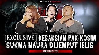 BAPAK INI YG MENOLONG SUKMA NAURA BISA PULANG DARI KELUARGA IBLIS‼️ [upl. by Buckler]