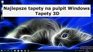 Najlepsze tapety na pulpit Windows tapety 3D [upl. by Amabelle478]