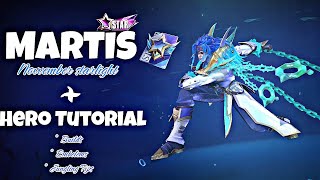 NOVEMBER STARLIGHT NOMINEE MARTIS WITH TUTORIAL ON HIS SKILLS AND EMBLEM [upl. by Modestia]