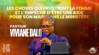 Les choses qui frustrent la femme et lempêche dêtre une aide pour son mari  Pasteur Viviane Dalo [upl. by Jessabell]